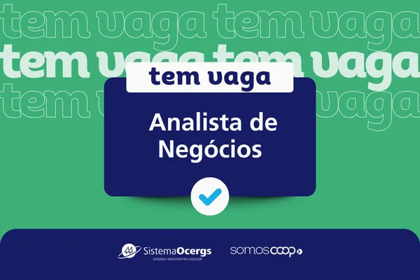 Sistema Ocergs abre vaga para Analista de Negócios