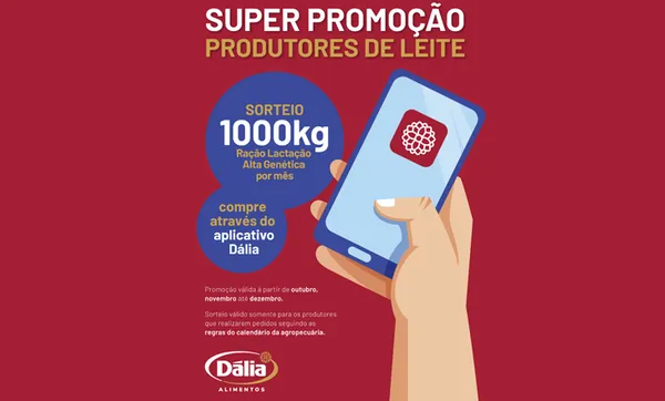 Utilize o aplicativo da Dália Alimentos e concorra a uma tonelada de ração