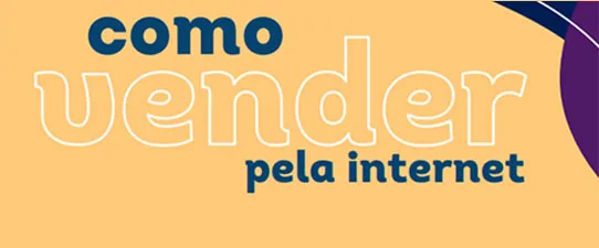 Saiba como sua cooperativa pode vender na internet