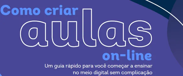 Guia prático vai ensinar sua coop a criar aulas on-line