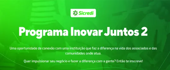 Últimos dias de inscrições para 2ª edição do Inovar Juntos do Sicredi