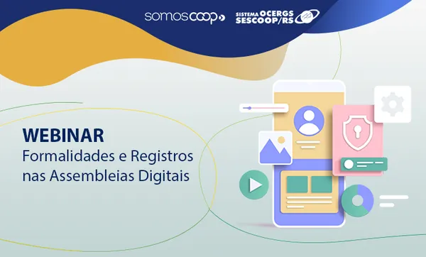 Inscrições abertas para Webinar sobre Assembleias Digitais