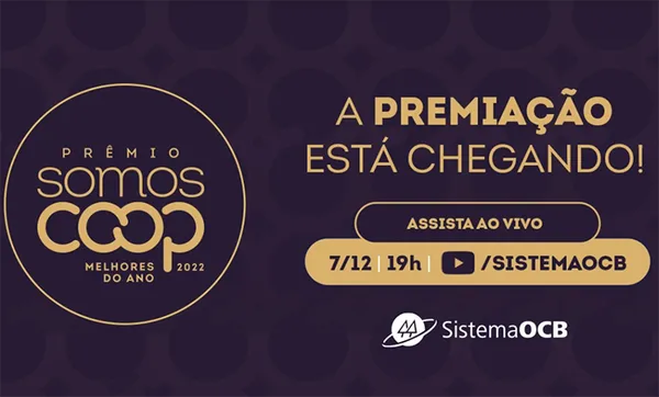 Acompanhe a entrega do Prêmio SomosCoop Melhores do Ano ao vivo