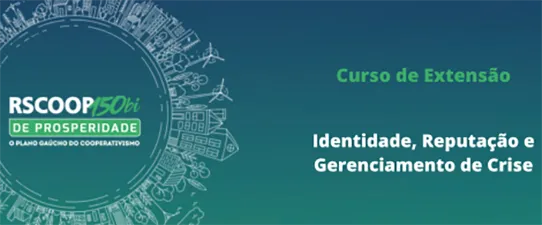 Inscrições abertas para o curso "Identidade, Reputação e Gerenciamento de Crise"