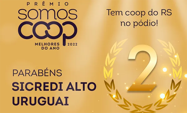 Tem coop gaúcha no pódio do Prêmio SomosCoop Melhores do Ano