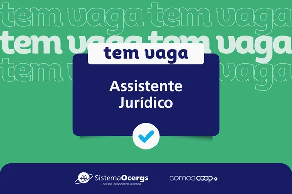 Vem pro Sistema Ocergs: vaga para Assistente Jurídico