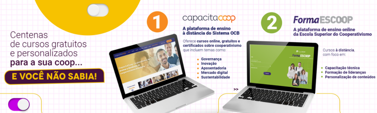 CapacitaCoop e FormaEscoop: conhecimento a um clique da sua cooperativa