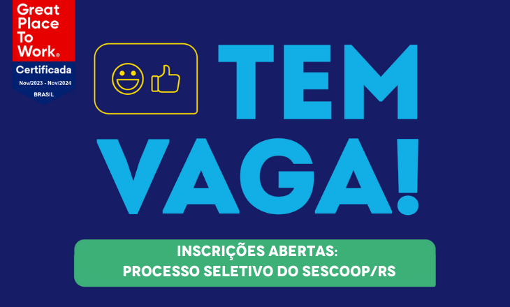 Inscrições abertas para o Processo Seletivo do Sescoop/RS