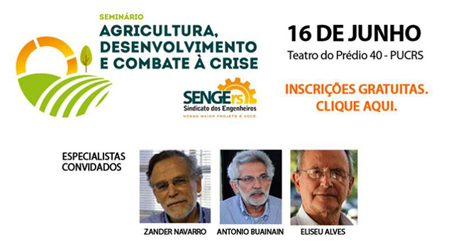 Senge-RS promove Seminário Agricultura, Desenvolvimento e Combate à Crise