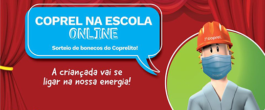 Coprel na Escola realiza apresentação online