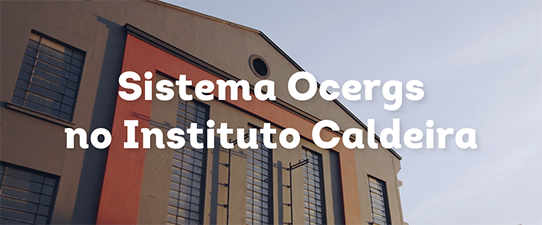 Sistema Ocergs faz parte da comunidade do Instituto Caldeira