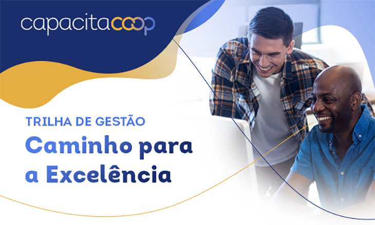 Plataforma de aprendizagem do cooperativismo agora tem a Trilha de Gestão “Caminhos para a Excelência”