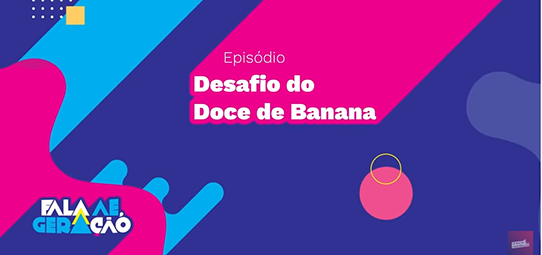 Websérie Fala Ae, Geração – 6º episódio