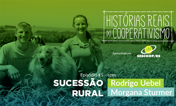 Histórias Reais do Cooperativismo – 5º episódio