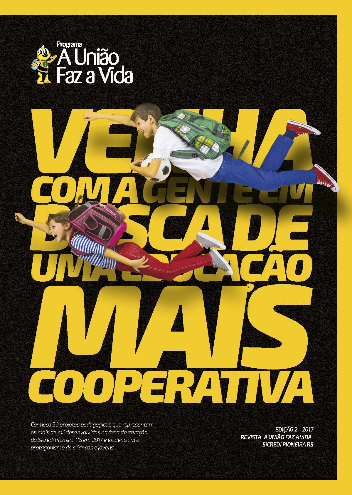 Prêmio Gaúcho de Excelência Gráfica destaca a Revista "A União Faz a Vida"