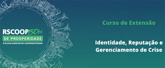 Inscrições abertas para o curso &quot;Identidade, Reputação e Gerenciamento de Crise&quot;