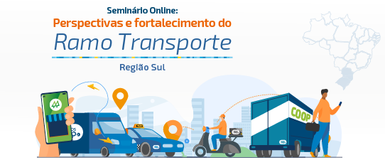 Inscrições abertas para o Seminário Online do Ramo Transporte da Região Sul