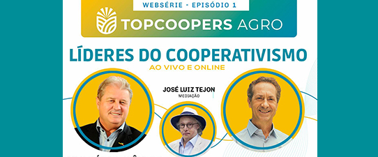 MundoCoop lança websérie Top Coopers Agro, voltada ao cooperativismo de agronegócio