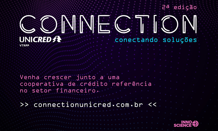 Unicred VTRPP apresenta segunda edição do “Connection Unicred”, programa de conexão com startups