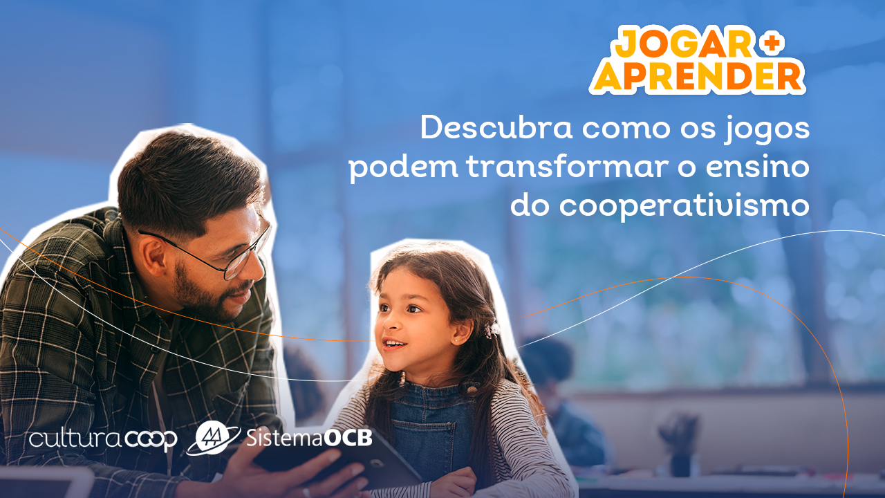 Cooperativismo para novas gerações: conheça a solução Jogar+Aprender